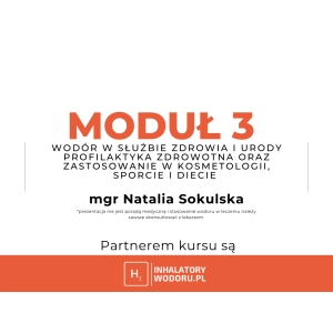 Kurs, Moduł 3: Wodór w służbie zdrowia i urody